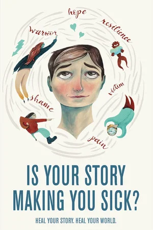 Постер: Is Your Story Making You Sick?