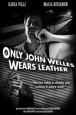 Постер: Only John Welles Wears Leather