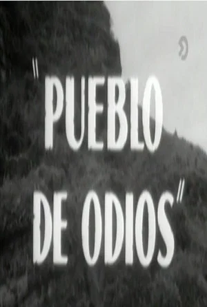 Постер: Pueblo de odios