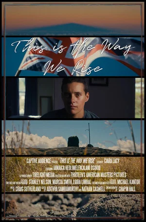 Постер: This Is the Way We Rise