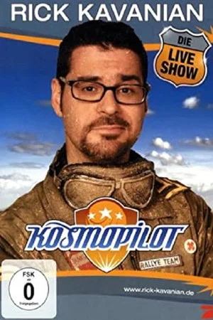 Постер: Rick Kavanian - Kosmopilot