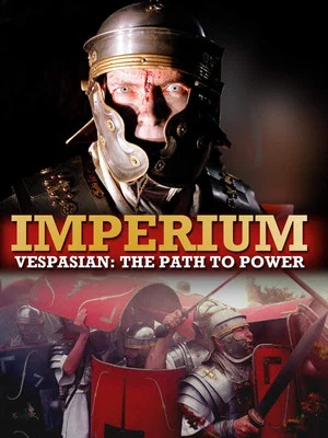 Постер: Imperium - Vespasian: The Path to Power