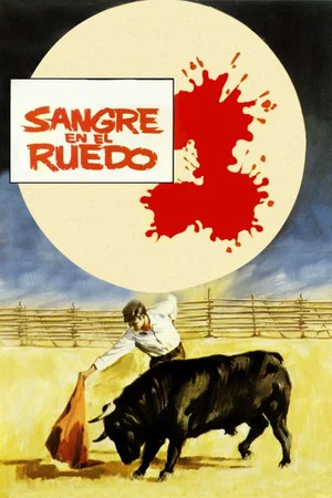 Постер: Blood in the Bullring