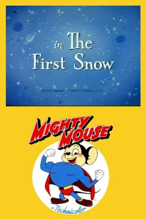 Постер: Mighty Mouse in the First Snow