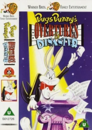 Постер: Bugs Bunny's Overtures to Disaster