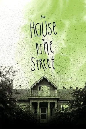 Постер: The House on Pine Street