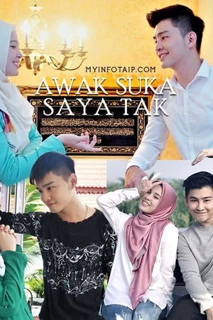 Постер: Awak Suka Saya Tak