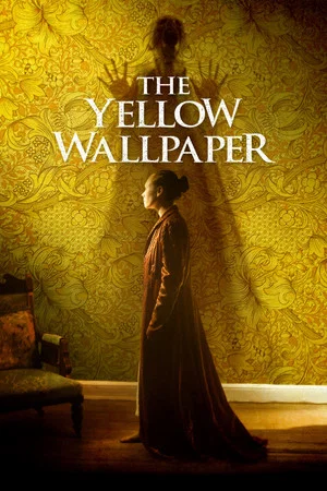 Постер: The Yellow Wallpaper