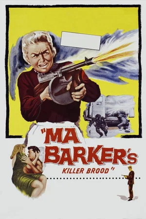 Постер: Ma Barker's Killer Brood