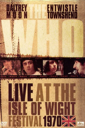 Постер: Listening to You: The Who Live at the Isle of Wight