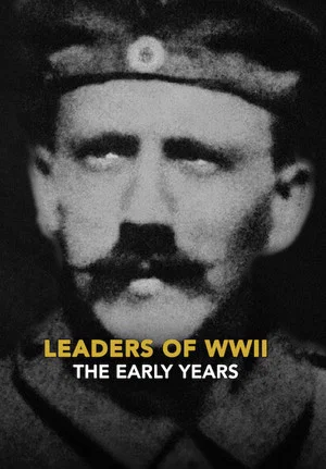 Постер: Leaders of WWII: The Early Years
