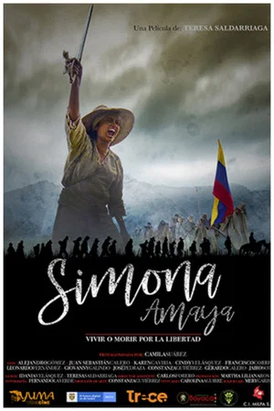 Постер: Simona Amaya, Vivir o Morir por la Libertad
