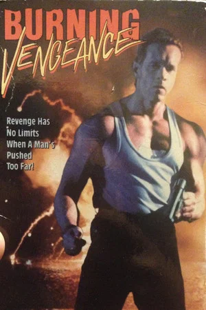 Постер: Burning Vengeance