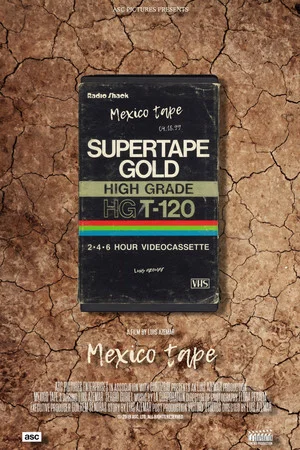 Постер: Mexico Tape