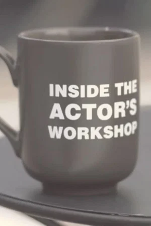 Постер: Inside the Actor's Workshop