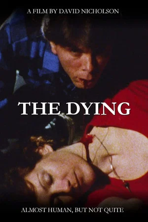 Постер: The Dying