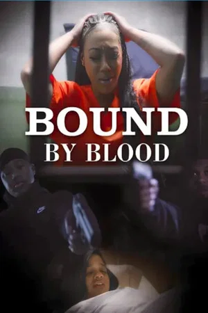 Постер: Bound by Blood