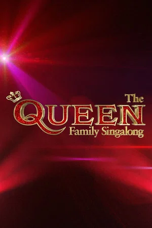 Постер: The Queen Family Singalong