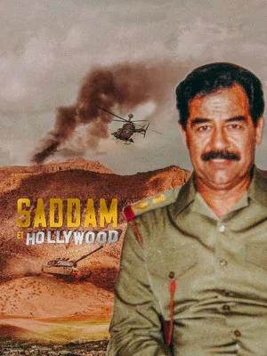 Постер: Saddam Goes to Hollywood