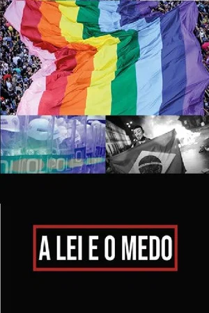 Постер: A Lei e o Medo