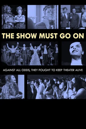 Постер: The Show Must Go On