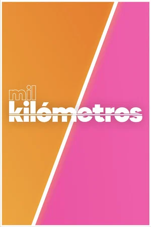 Постер: Mil Kilómetros