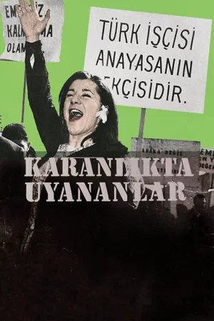 Постер: Karanlıkta Uyananlar