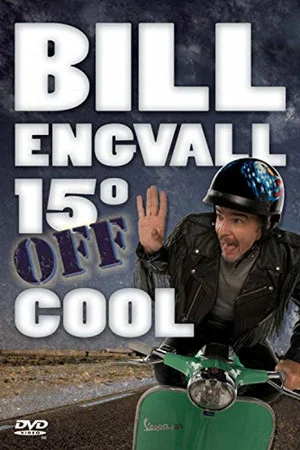 Постер: Bill Engvall: 15º Off Cool
