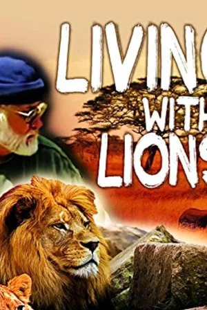 Постер: Living with Lions