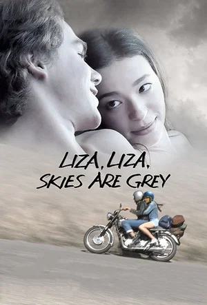 Постер: Liza, Liza, Skies Are Grey