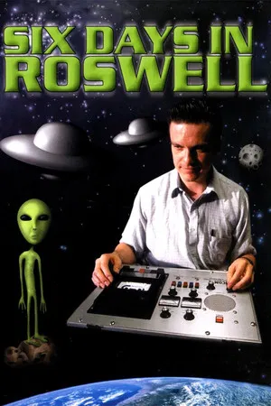 Постер: Six Days in Roswell