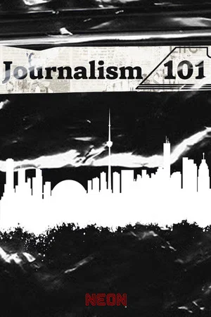 Постер: Journalism 101