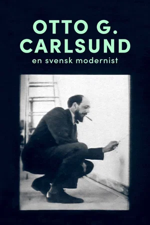 Постер: Otto G. Carlsund - en svensk modernist