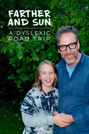Постер: Farther and Sun: A Dyslexic Road Trip