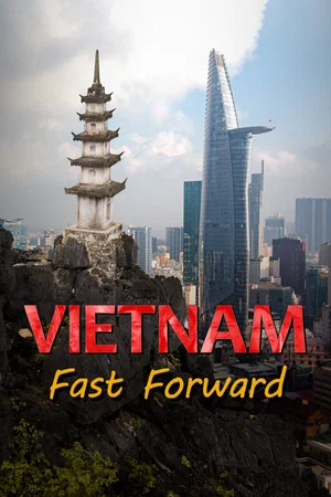 Постер: Vietnam: Fast Forward