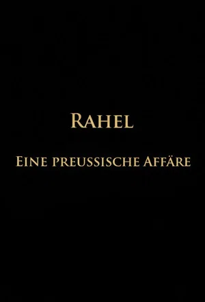 Постер: Rahel-Eine preussische Affäre