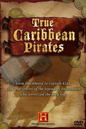 Постер: True Caribbean Pirates
