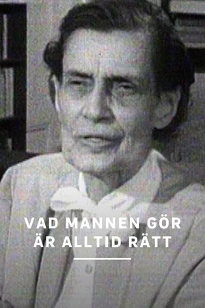 Постер: Vad mannen gör är alltid rätt