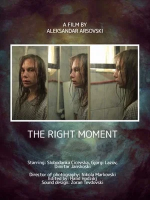 Постер: The Right Moment