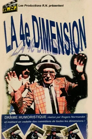 Постер: Rogers Normandin et la 4ième Dimension