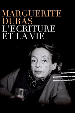 Постер: Marguerite Duras, l'écriture et la vie