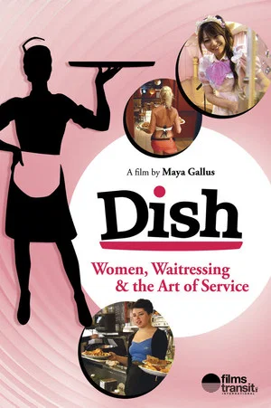 Постер: Dish: Women, Waitressing & the Art of Service