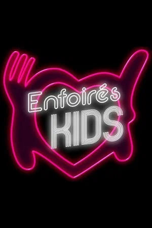 Постер: Enfoirés Kids