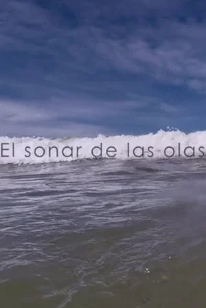 Постер: El sonar de las olas