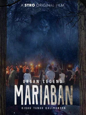 Постер: Urban Legend Mariaban: Kisah Tanah Kalimantan