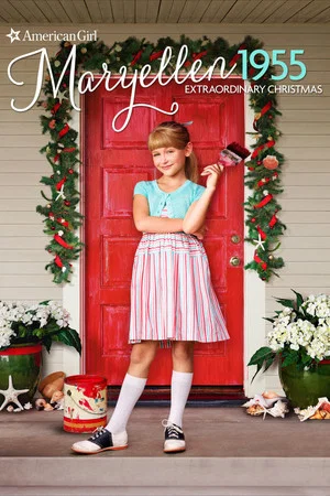 Постер: An American Girl Story: Maryellen 1955 - Extraordinary Christmas