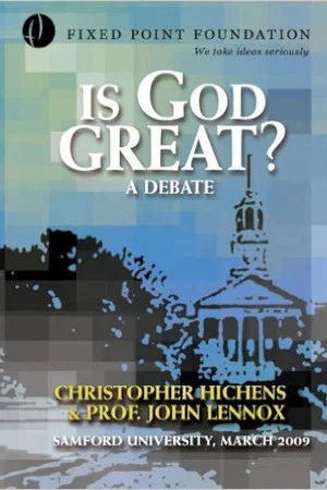 Постер: Christopher Hitchens vs John Lennox - Is God Great? Debate