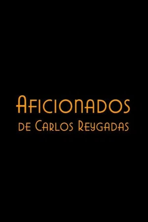 Постер: Aficionados