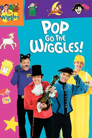 Постер: The Wiggles: Pop Go the Wiggles!