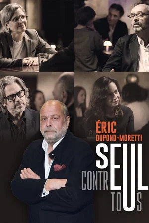 Постер: Éric Dupond-Moretti, seul contre tous